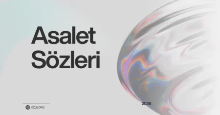 asalet sözleri