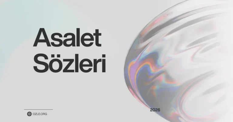 asalet sözleri