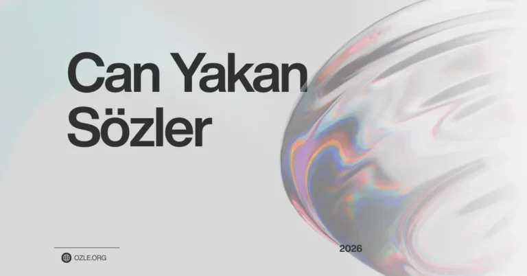 Can yakan sözler