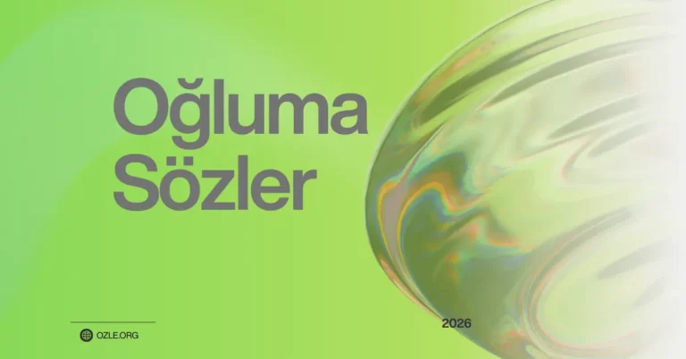 oğluma sözler